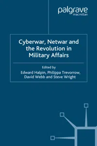 Cyberwar, Netwar and the Revolution in Military Affairs_cover