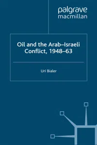 Oil and the Arab-Israeli Conflict, 1948-1963_cover