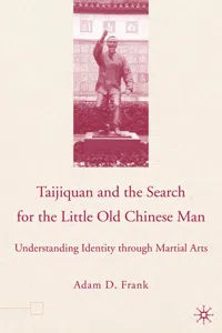 Taijiquan and The Search for The Little Old Chinese Man_cover