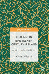 Old Age in Nineteenth-Century Ireland_cover