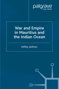 War and Empire in Mauritius and the Indian Ocean_cover