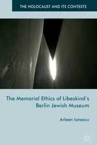 The Memorial Ethics of Libeskind's Berlin Jewish Museum_cover