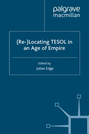 (Re-)Locating TESOL in an Age of Empire