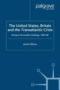 The United States, Britain and the Transatlantic Crisis_cover