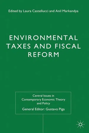 Environmental Taxes and Fiscal Reform