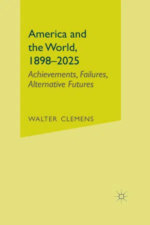 America and the World, 1898-2025