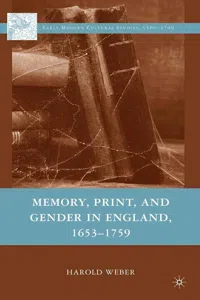 Memory, Print, and Gender in England, 1653-1759_cover