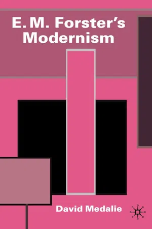 E.M. Forster's Modernism