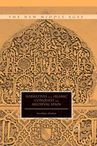 Narratives of the Islamic Conquest from Medieval Spain_cover