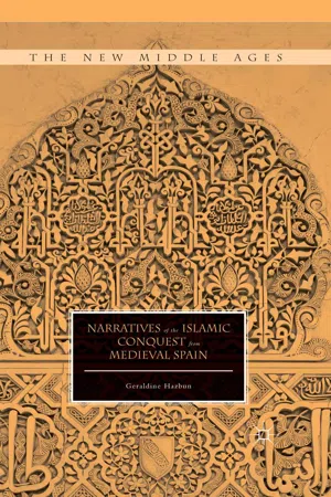 Narratives of the Islamic Conquest from Medieval Spain