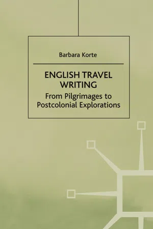 English Travel Writing From Pilgrimages To Postcolonial Explorations