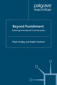 Beyond Punishment: Achieving International Criminal Justice_cover