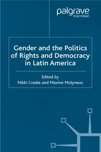 Gender and the Politics of Rights and Democracy in Latin America_cover