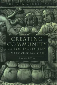 Creating Community with Food and Drink in Merovingian Gaul_cover