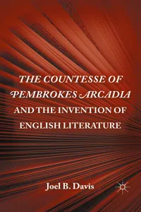 The Countesse of Pembrokes Arcadia and the Invention of English Literature_cover