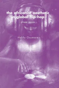 The Africanist Aesthetic in Global Hip-Hop_cover