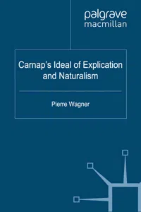 Carnap's Ideal of Explication and Naturalism_cover