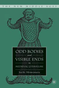 Odd Bodies and Visible Ends in Medieval Literature_cover