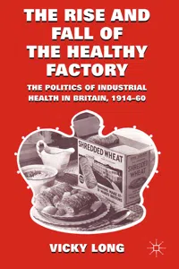 The Rise and Fall of the Healthy Factory_cover