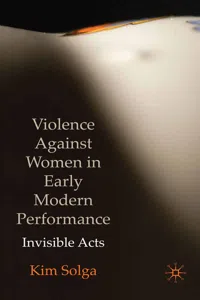 Violence Against Women in Early Modern Performance_cover