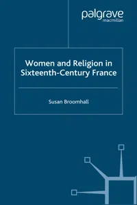 Women and Religion in Sixteenth-Century France_cover