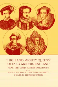 High and Mighty Queens of Early Modern England_cover