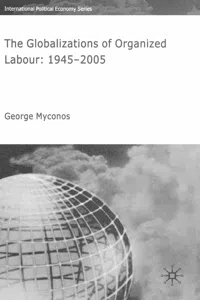 The Globalizations of Organized Labour_cover