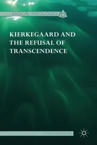 Kierkegaard and the Refusal of Transcendence_cover