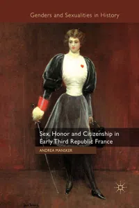 Sex, Honor and Citizenship in Early Third Republic France_cover