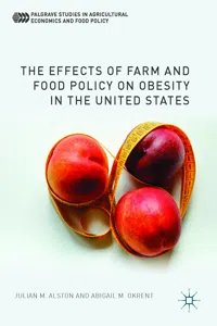 The Effects of Farm and Food Policy on Obesity in the United States_cover