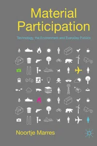 Material Participation: Technology, the Environment and Everyday Publics_cover