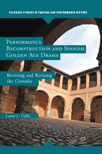 Performance Reconstruction and Spanish Golden Age Drama_cover