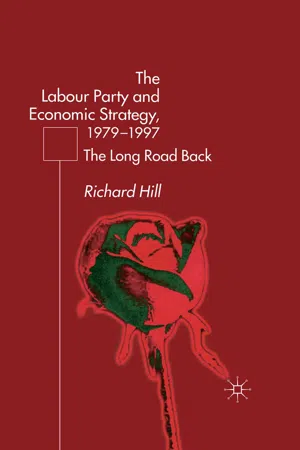 The Labour Party's Economic Strategy, 1979-1997