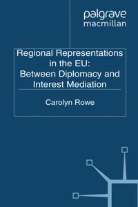 Regional Representations in the EU: Between Diplomacy and Interest Mediation_cover