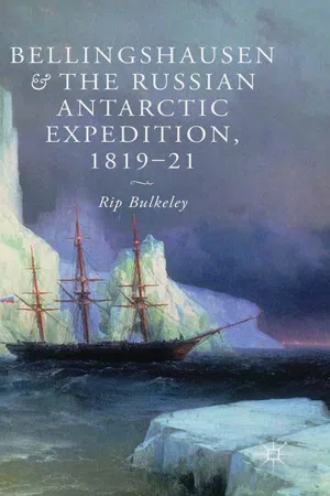 Bellingshausen and the Russian Antarctic Expedition, 1819-21