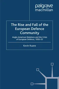 The Rise and Fall of the European Defence Community_cover