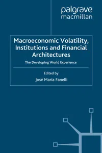 Macroeconomic Volatility, Institutions and Financial Architectures_cover