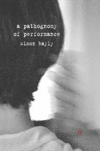 A Pathognomy of Performance_cover