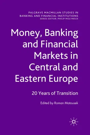 Money, Banking and Financial Markets in Central and Eastern Europe