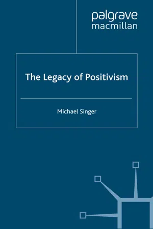 The Legacy of Positivism