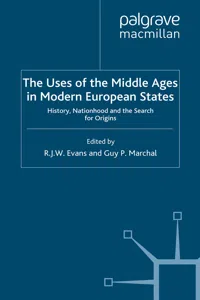 The Uses of the Middle Ages in Modern European States_cover