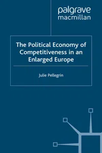 The Political Economy of Competitiveness in an Enlarged Europe_cover