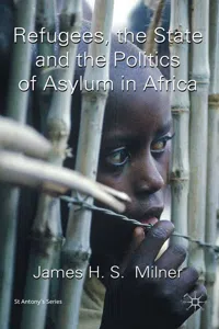 Refugees, the State and the Politics of Asylum in Africa_cover