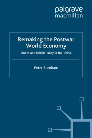 Remaking the Postwar World Economy