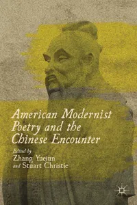 American Modernist Poetry and the Chinese Encounter_cover