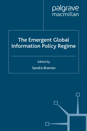 The Emergent Global Information Policy Regime