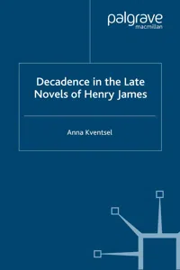 Decadence in the Late Novels of Henry James_cover