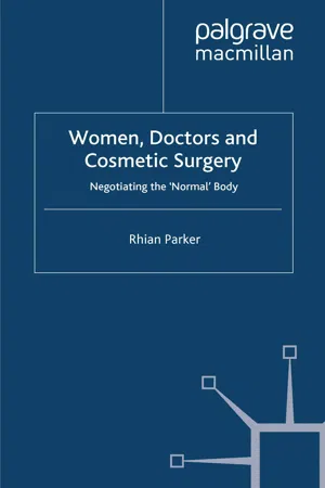 Women, Doctors and Cosmetic Surgery