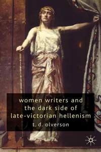 Women Writers and the Dark Side of Late-Victorian Hellenism_cover