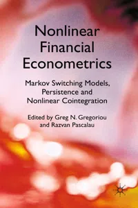 Nonlinear Financial Econometrics: Markov Switching Models, Persistence and Nonlinear Cointegration_cover